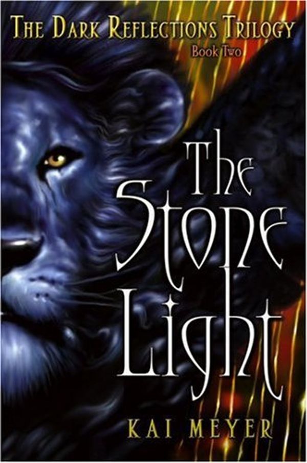 Cover Art for 9780689877896, The Stone Light by Kai Meyer