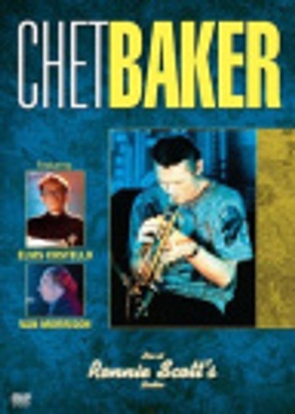 Cover Art for 0014381349627, CHET BAKER LIVE AT RONNIE SCOTT'S by Image Entertainment