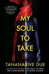Cover Art for 9781439176146, My Soul to Take by Tananarive Due