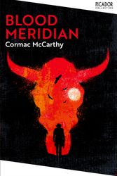 Cover Art for 9781529077162, Blood Meridian by Cormac McCarthy