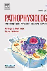 Cover Art for 9780323035071, Pathophysiology: The Biologic Basis for Disease in Adults And Children by Kathryn L. McCance