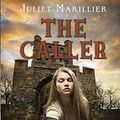 Cover Art for 9780375869563, The Caller by Juliet Marillier