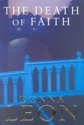 Cover Art for 9780330349499, The Death of Faith by Donna Leon