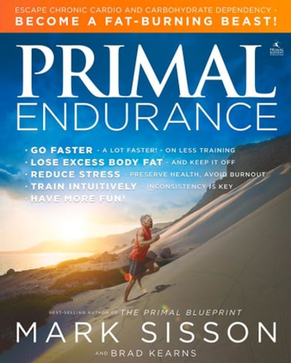 Cover Art for 9781939563187, Primal Endurance by Mark Sisson, Brad Kearns