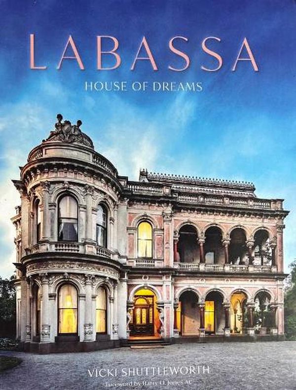 Cover Art for 9781743797006, LABASSA: House of Dreams by Vicki Shuttleworth