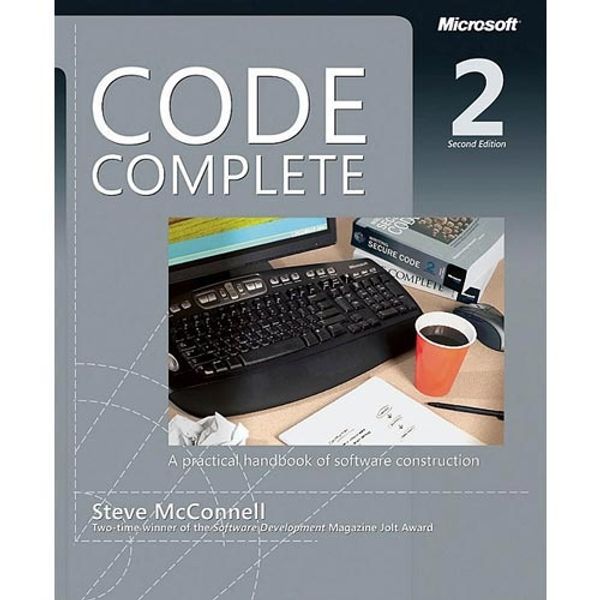 Cover Art for 0790145196705, Code Complete: A Practical Handbook of Software Construction, Second Edition by Steve McConnell