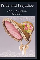 Cover Art for 9798836939427, Pride and Prejudice by Jane Austen (Annotated): pride and prejudice hardcover, pride and prejudice paperback, Young women Fiction, Domestic fiction, pride and prejudice book jane austen, by Jane Austen