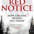 Cover Art for 9780593072950, Red Notice: How I Became Putin's No. 1 Enemy by Bill Browder