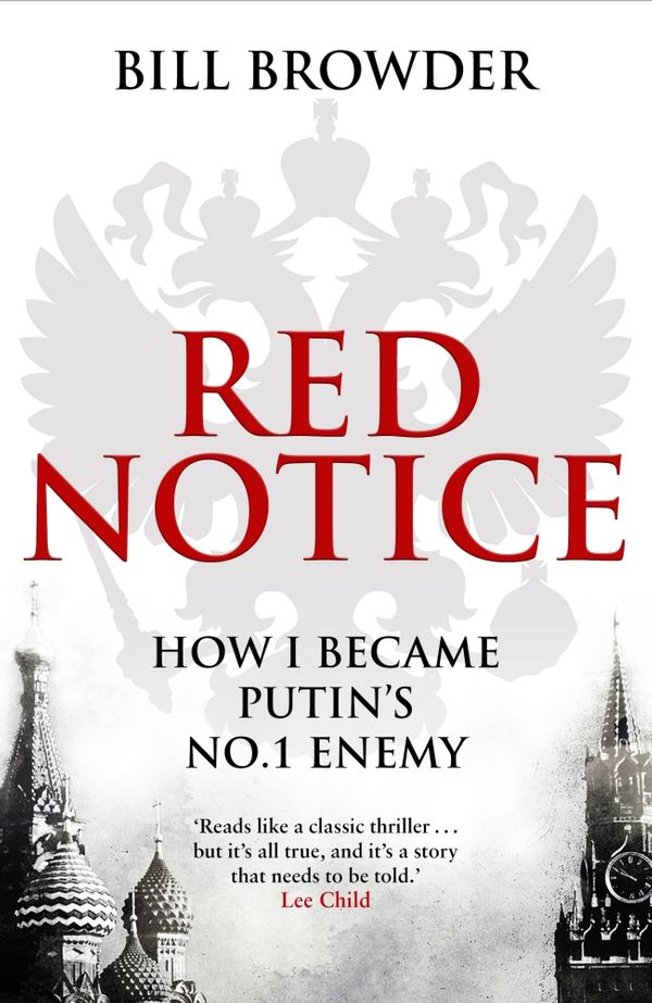 Cover Art for 9780593072950, Red Notice: How I Became Putin's No. 1 Enemy by Bill Browder