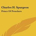 Cover Art for 9781436676779, Charles H. Spurgeon by E F Adcock