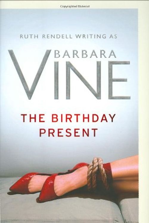 Cover Art for 9780670917617, The Birthday Present by Barbara Vine