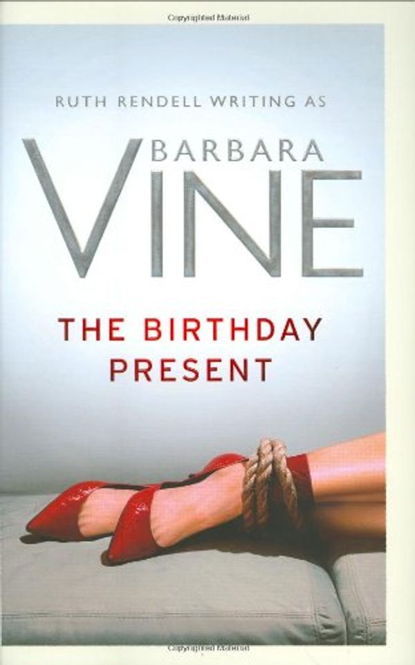 Cover Art for 9780670917617, The Birthday Present by Barbara Vine