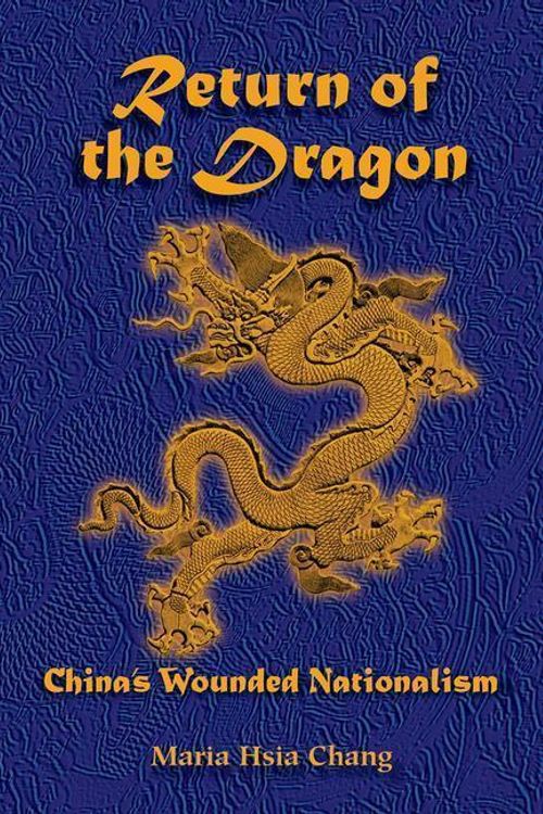 Cover Art for 9780813338569, Return of the Dragon by Maria Hsia Chang