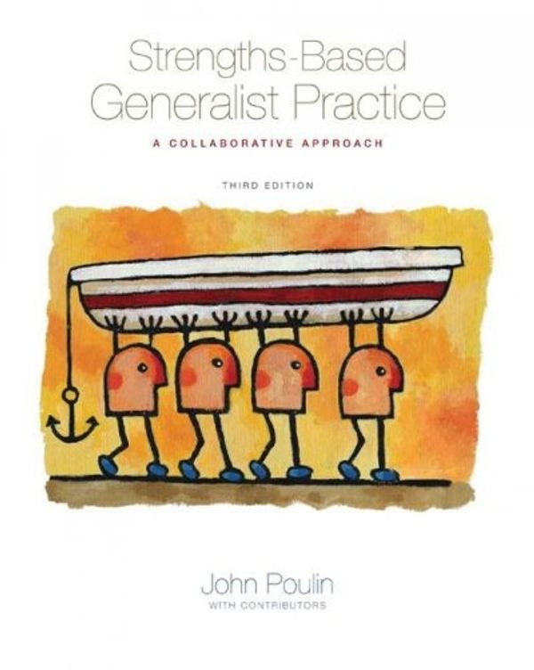 Cover Art for 9780495115878, Strengths-Based Generalist Practice by John Poulin