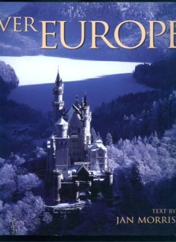 Cover Art for 9781876778699, Over Europe by Jan Morris