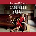 Cover Art for 9781980057758, Spy by Danielle Steel