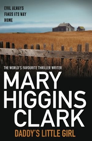 Cover Art for 9781849834605, Daddy's Little Girl by Mary Higgins Clark