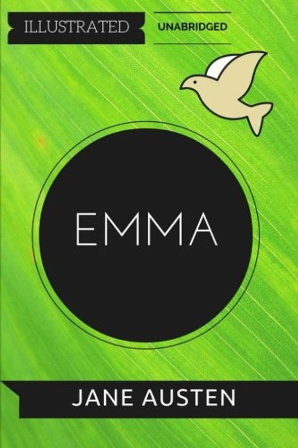 Cover Art for 9781530905393, Emma: By Jane Austen : Illustrated & Unabridged by Jane Austen