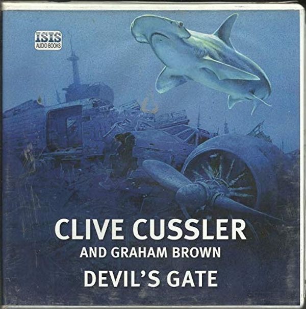 Cover Art for 9781445022888, Devil's Gate by Clive Cussler, Graham Brown