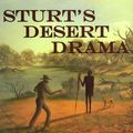 Cover Art for 9781925046564, Sturt's Desert Drama by Ivan Rudolph