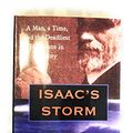 Cover Art for 9780783889337, Isaac's Storm: A Man, a Time, and the Deadliest Hurricane in History (Thorndike Paperback Bestsellers) by Erik Larson, Isaac Monroe Cline