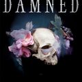 Cover Art for 9781529368345, The Damned by Renee Ahdieh
