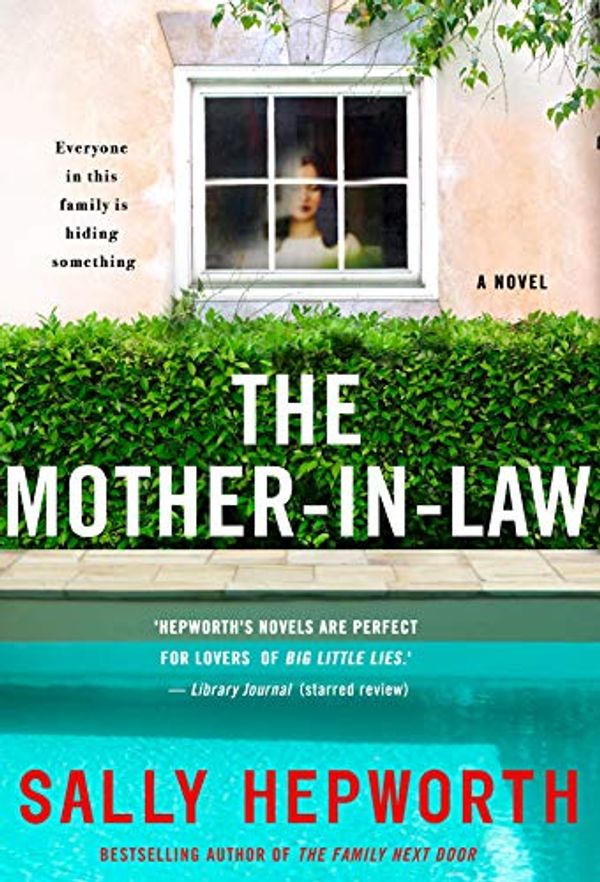 Cover Art for 9781250225177, The Mother-In-Law by Sally Hepworth