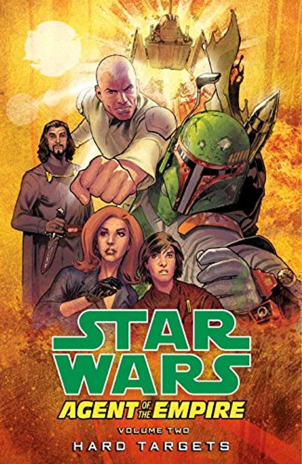 Cover Art for 9781616551674, Star Wars: Agent of the Empire Volume 2 - Hard Targets by Davide Fabbri, Christian Dalla Vecchia