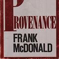 Cover Art for 9780708818770, Provenance by Frank McDonald