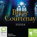 Cover Art for 9781741636147, Sylvia by Bryce Courtenay