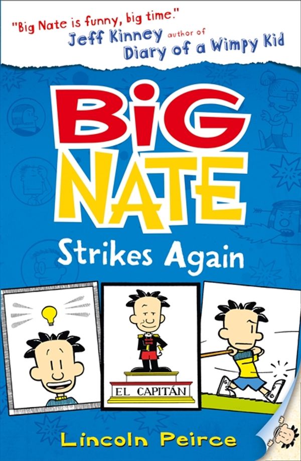 Cover Art for 9780007441327, Big Nate Strikes Again (US edition) (Big Nate, Book 2) by Lincoln Peirce