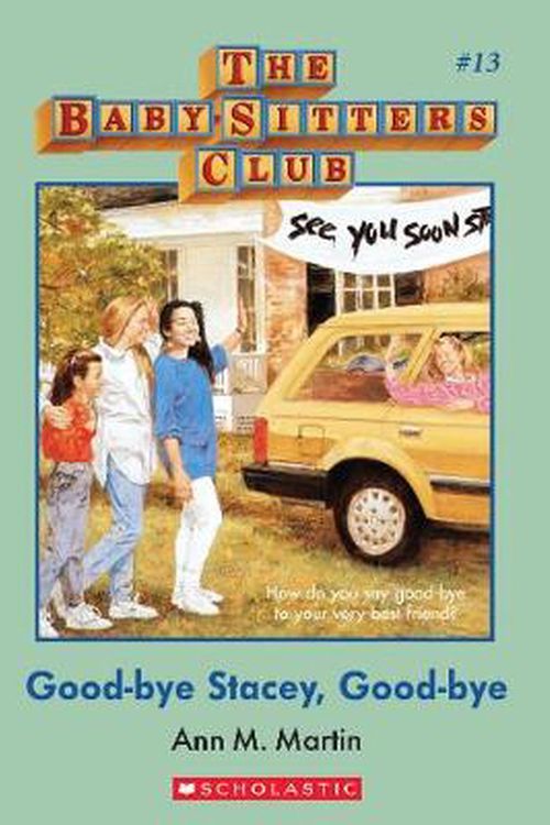 Cover Art for 9781742992815, Baby-Sitters Club #13 by Martin Ann M