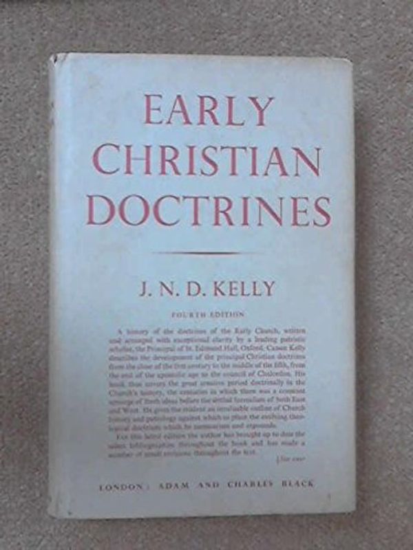 Cover Art for 9780713609158, Early Christian Doctrines by J.n.d. Kelly
