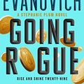 Cover Art for B0B73ZS5PG, Going Rogue: Stephanie Plum 29 by Janet Evanovich