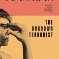 Cover Art for 9781761048173, The Unknown Terrorist by Richard Flanagan