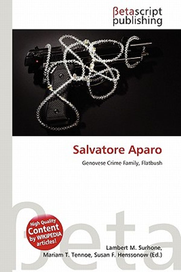 Cover Art for 9786135021035, Salvatore Aparo by Lambert M. Surhone, Mariam T. Tennoe, Susan F. Henssonow