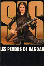 Cover Art for 9782842672096, Sas 14 : Les Pendus de Bagdad by Gérard de Villiers