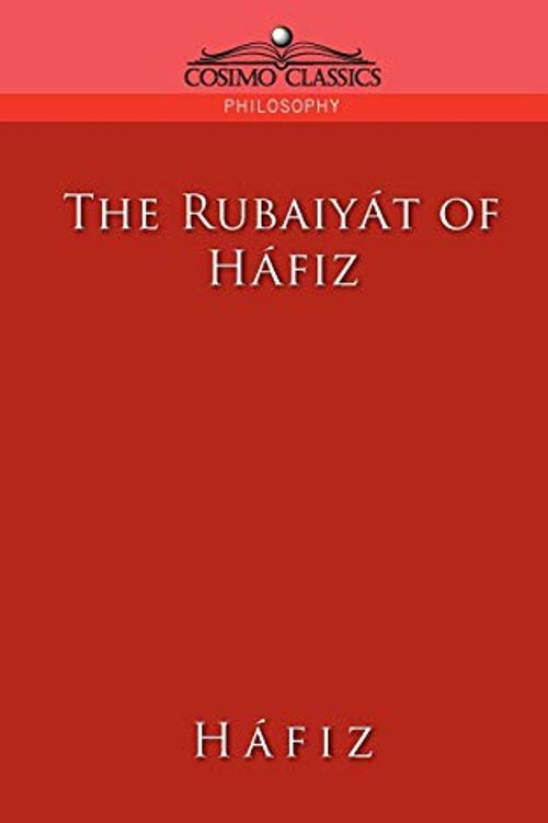 Cover Art for 9781596050495, The Rubaiyat of Hafiz by Shamsuddin  Khwaja  Mohammad