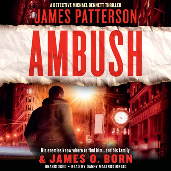 Cover Art for 9781549150418, Ambush by James Patterson, James O. Born