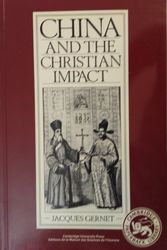 Cover Art for 9780521313193, China and the Christian Impact by Jacques Gernet