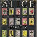 Cover Art for 9780394536330, Return Trips by Alice Adams