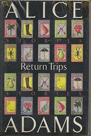 Cover Art for 9780394536330, Return Trips by Alice Adams