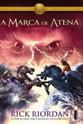 Cover Art for 9788580573107, A Marca de Atena (Em Portuguese do Brasil) by Rick Riordan