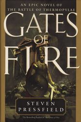 Cover Art for 9780385492515, Gates of Fire: An Epic Novel of the Battle of Thermopylae by Steven Pressfield