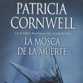 Cover Art for 9788466614238, La Mosca de la Muerte by Patricia Cornwell