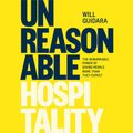 Cover Art for 9780593613313, Unreasonable Hospitality by Will Guidara