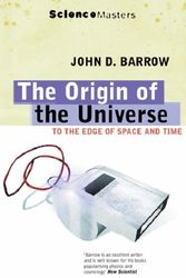 Cover Art for 9781857993356, Origin of the Universe (Science Masters S.) by John D. Barrow
