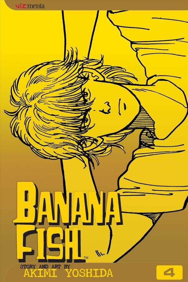Cover Art for 9781591161332, Banana Fish, Vol. 4 by Akimi Yoshida