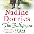 Cover Art for B00PULYUMI, The Ballymara Road (The Four Streets Trilogy Book 3) by Nadine Dorries