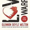 Cover Art for 9781250110152, Love Warrior: A Memoir by Glennon Doyle Melton